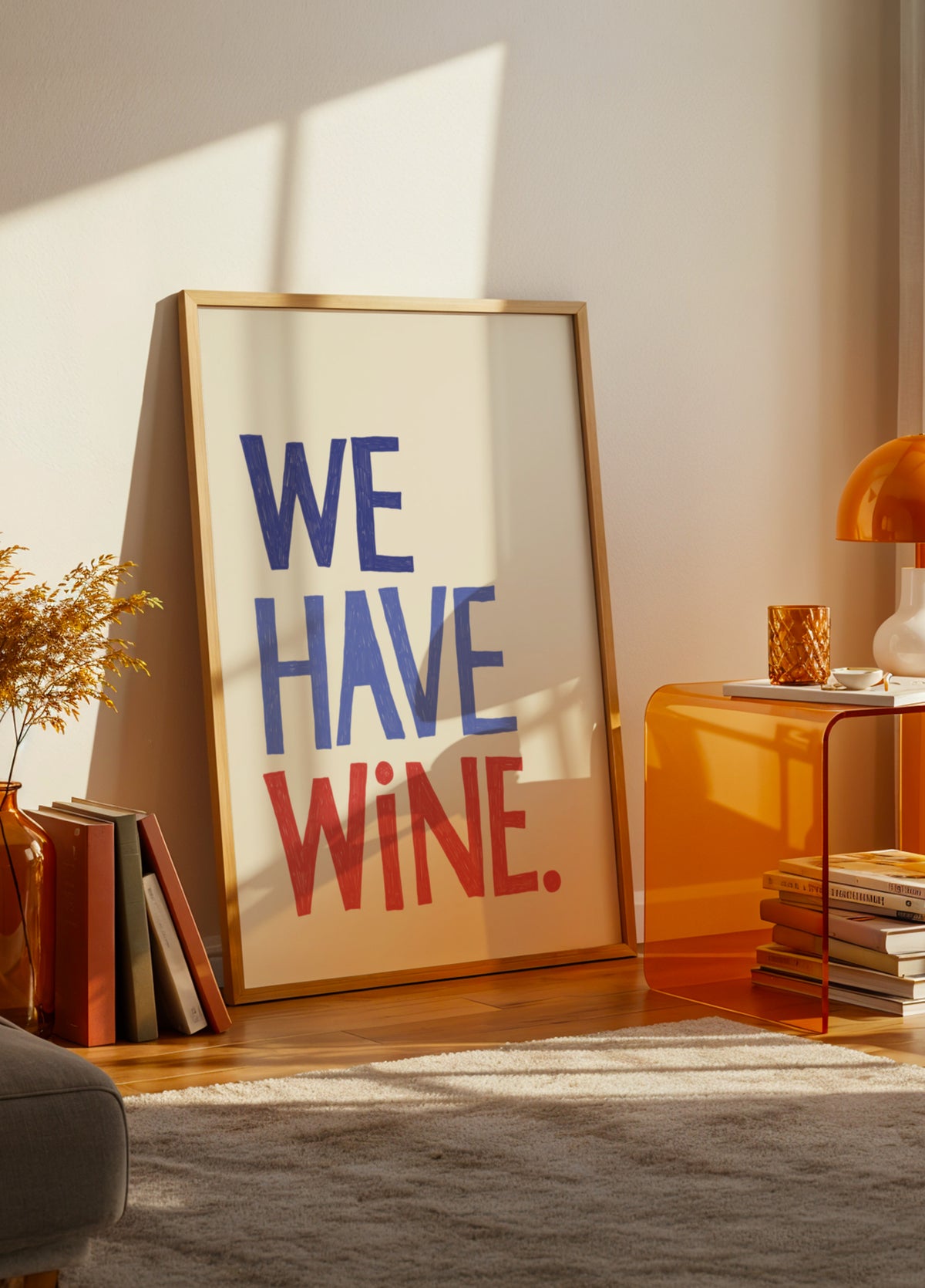 We Have Wine Message - Posterbox