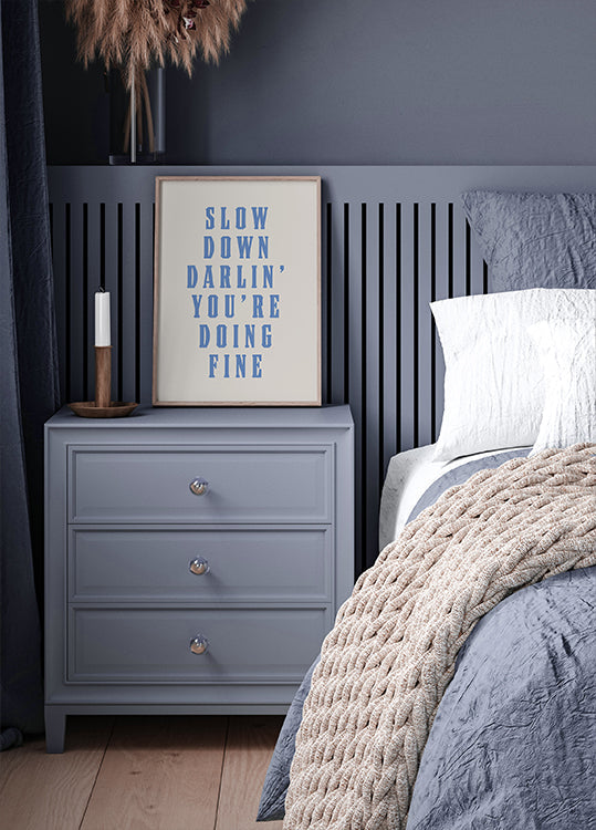 Plakat Zwolnij, kochanie, radzisz sobie świetnie